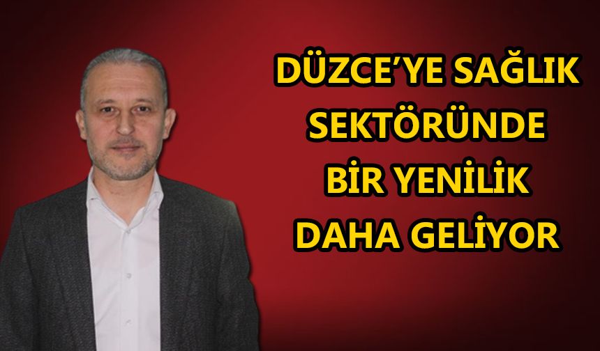 DÜZCE ATATÜRK DEVLET HASTANESİ’NE NÜKLEER TIP MERKEZİ KURULACAK
