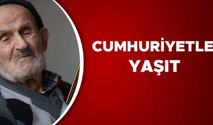 CUMHURİYETLE YAŞIT