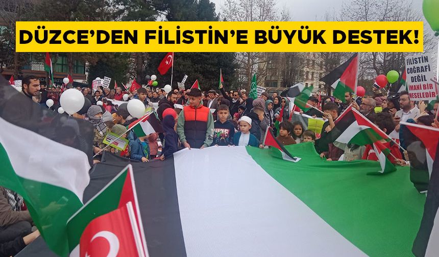 DÜZCE’DEN FİLİSTİN’E BÜYÜK DESTEK!