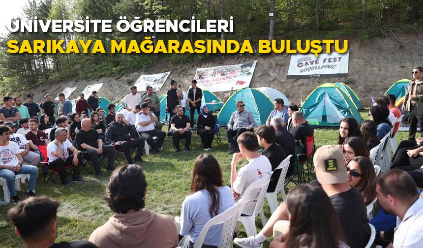 ÜNİVERSİTE ÖĞRENCİLERİ SARIKAYA MAĞARASINDA BULUŞTU