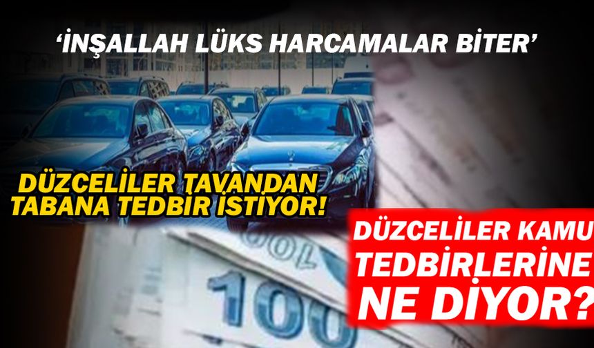 DÜZCELİLER KAMU TEDBİRLERİNE NE DİYOR?