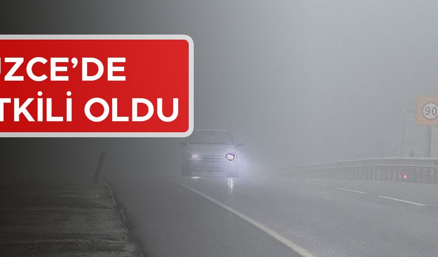 GÖRÜŞ MESAFESİ DÜŞTÜ SÜRÜCÜLER DİKKATLİ İLERLEDİ