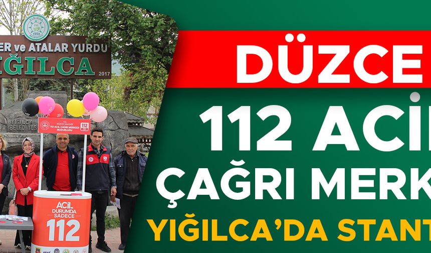 VATANDAŞLAR 112 ACİL ÇAĞRI MERKEZİ HAKKINDA BİLGİLENDİRİLDİ