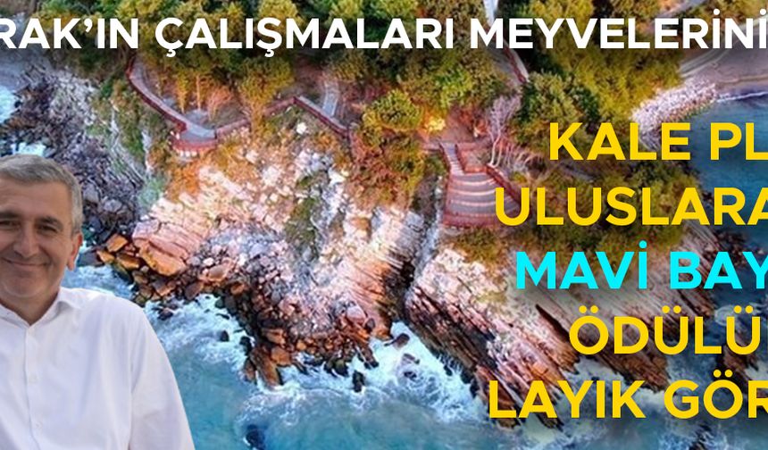 MAVİ BAYRAK DÜZENLENECEK TÖRENLE GÖNDERE ÇEKİLECEK