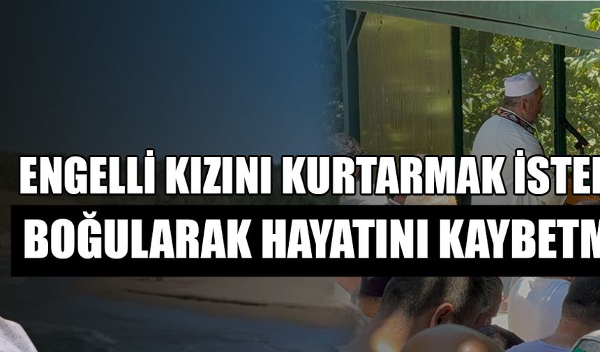 KAHRAMAN BABA SON YOLCULUĞUNA UĞURLANDI