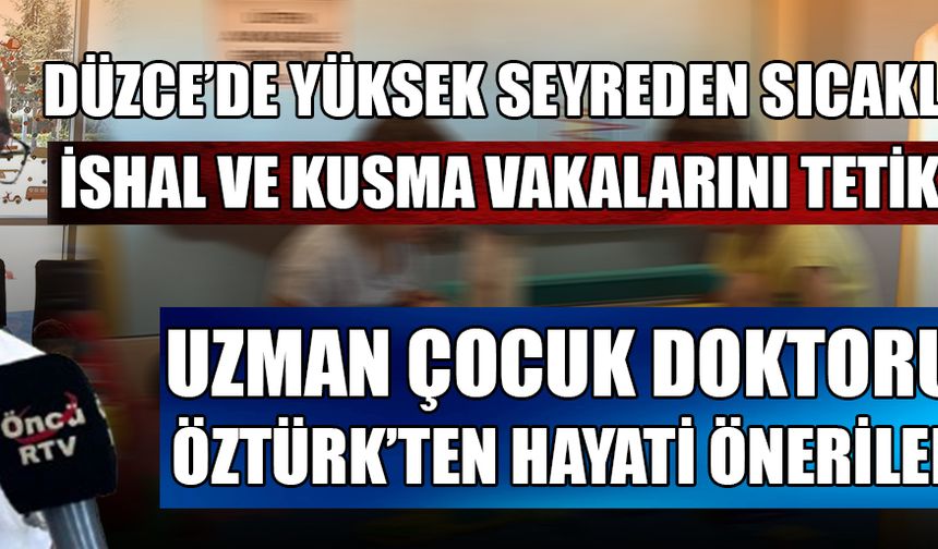 YAPILMASI GEREKENLERİ ANLATTI TAVSİYELERİNİ SIRALADI