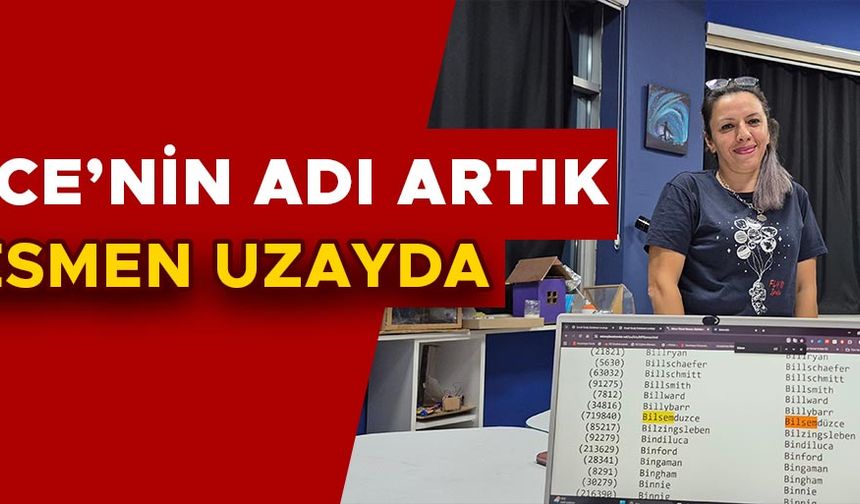 BİLSEM DÜZCE UZAYDA TESCİLLENDİ