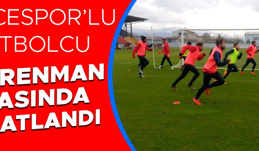 YAKLAŞIK 2 HAFTA SAHALARDAN UZAK KALACAK