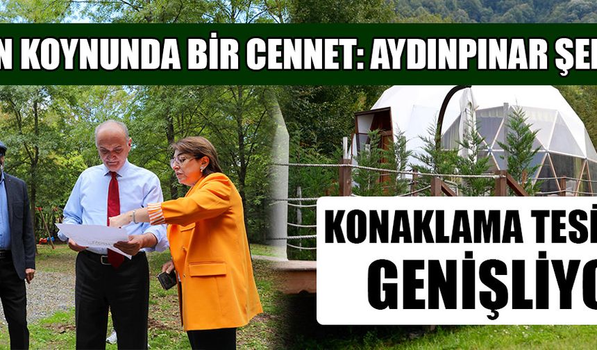 DOĞA KORUNUYOR, TURİZME KAZANDIRILIYOR