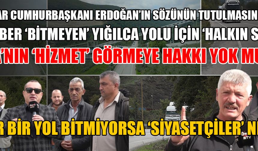 CUMHURBAŞKANININ SÖZÜNÜ YIĞILCALILAR TAKİP EDİYOR