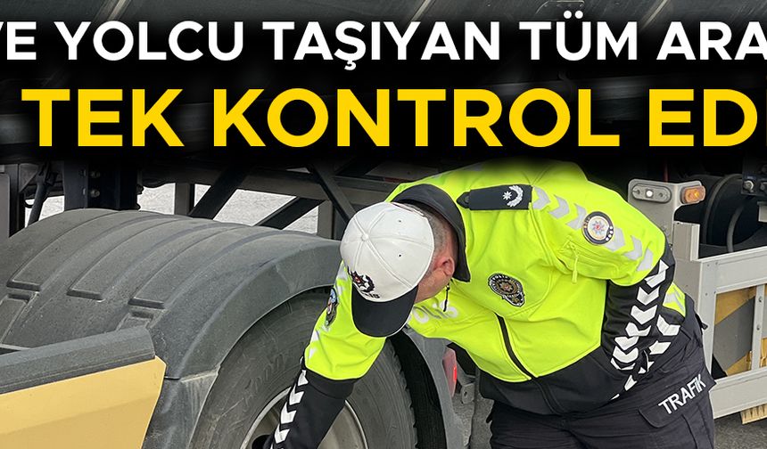 DÜZCE’DE TİCARİ ARAÇLARA YÖNELİK DENETİMLER DEVAM EDİYOR