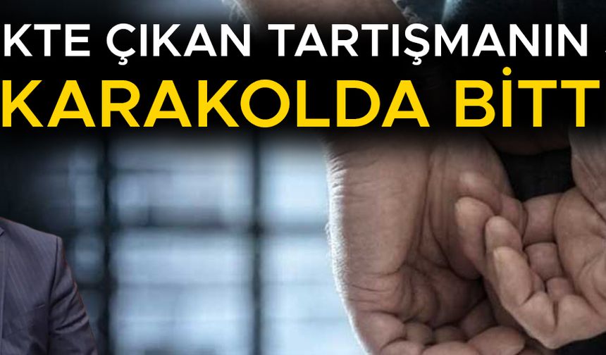 MİLLETVEKİLİNE KÜFÜR EDEN GEMİ KAPTANI TUTUKLANDI