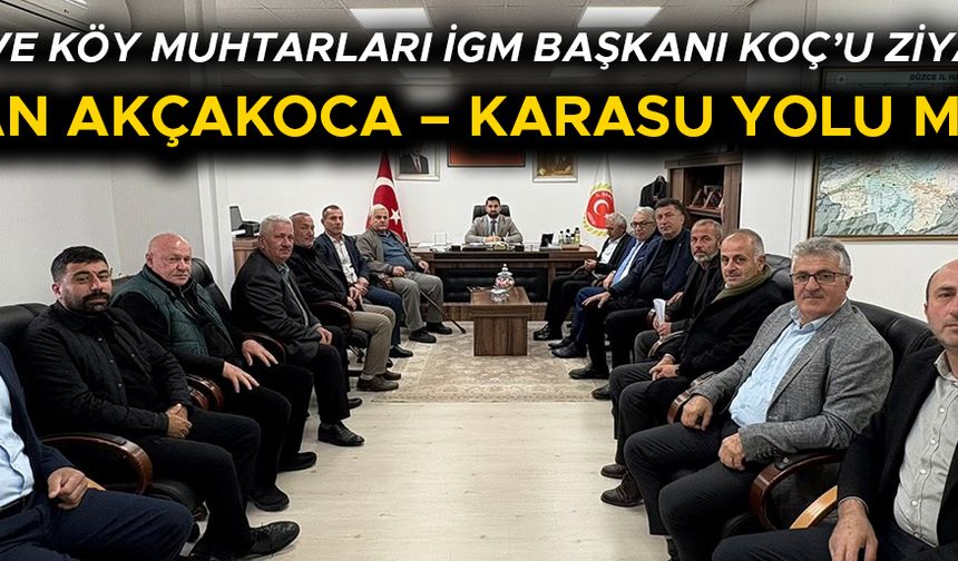 “AKÇAKOCA – KARASU YOLU’NDA ÇALIŞMALARA 2026’DA BAŞLANACAK”