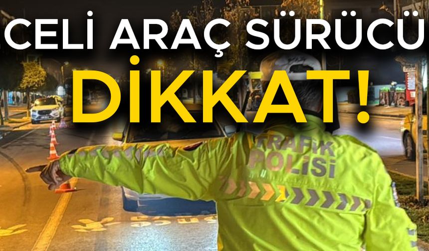 TRAFİKTE YENİ DÖNEM BAŞLIYOR…