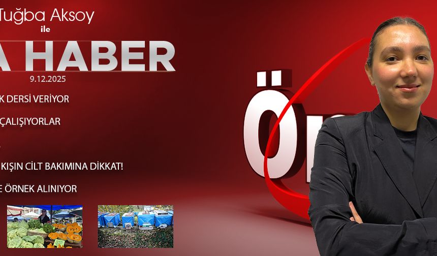 9 ARALIK 2025 ÖNCÜ ANA HABER