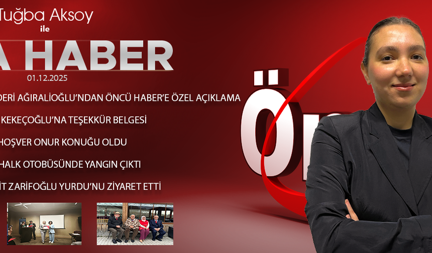 1 ARALIK 2025 ÖNCÜ ANA HABER