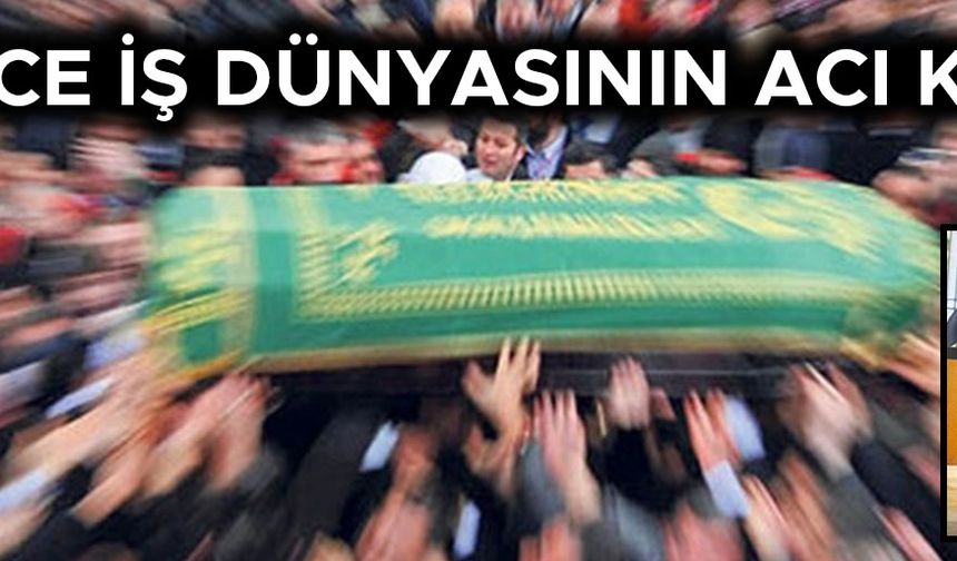 EROL ÖZÇELİK VEFAT ETTİ…