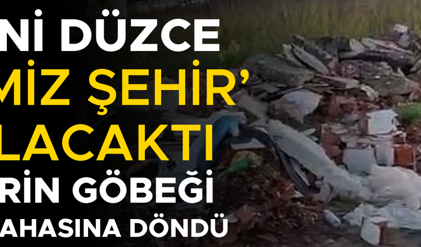 BAŞKAN ÖZLÜ’NÜN TEMİZLİK SEFERBERLİĞİNE GÖLGE DÜŞÜREN HABER