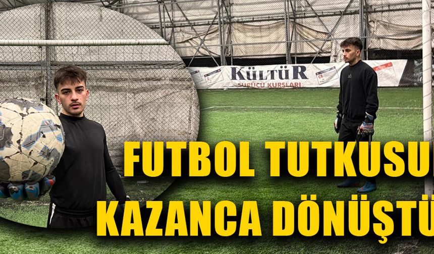 KALECİ OLUP OKUL MASRAFLARINI KARŞILIYOR