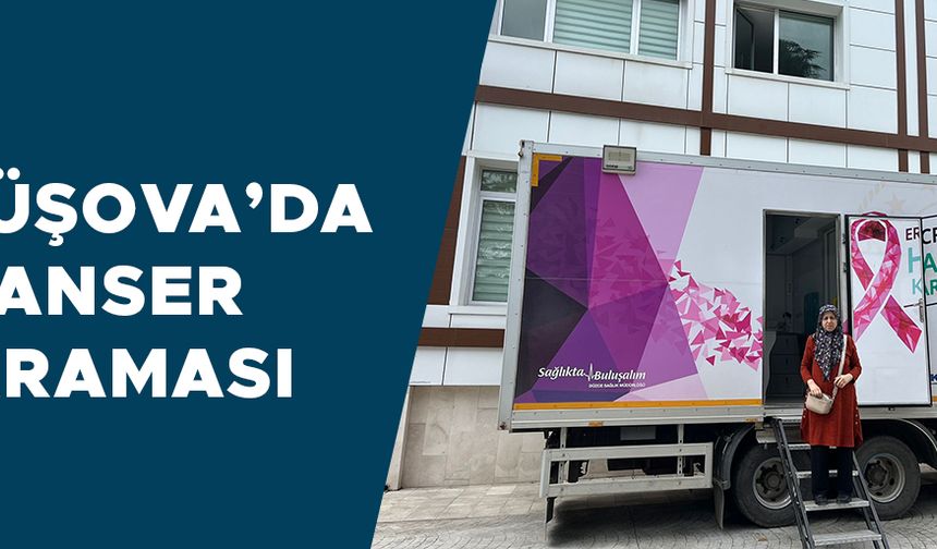 KANSER TARAMA TIRI İLE ÜCRETSİZ TARAMA GERÇEKLEŞTİRİLİYOR