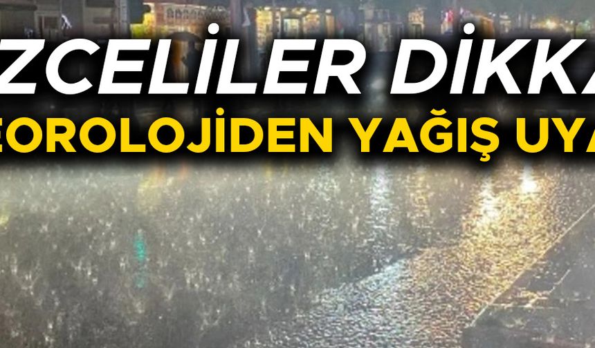 YER YER KUVVETLİ OLMASI BEKLENİYOR