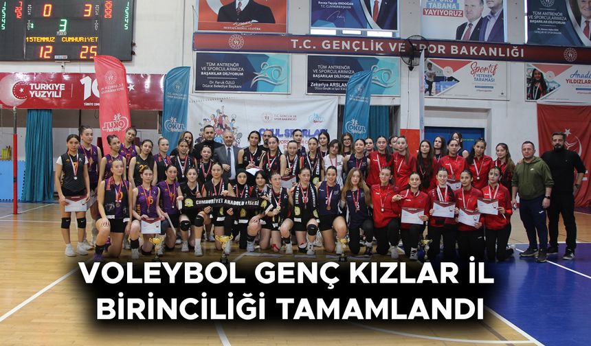 VOLEYBOL GENÇ KIZLAR İL BİRİNCİLİĞİ TAMAMLANDI