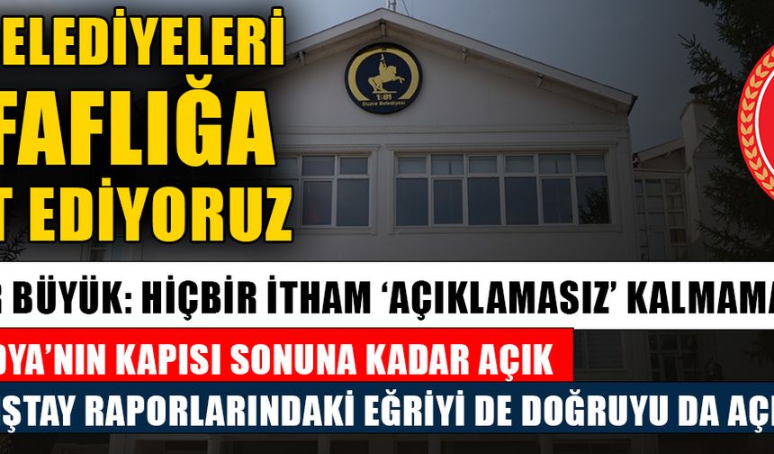 ÜNSAL: DÜZCE’NİN MALININ NE OLDUĞUNU DÜZCELİLER BİLMELİ