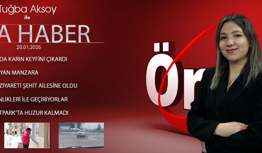 20 OCAK 2026 ÖNCÜ ANA HABER