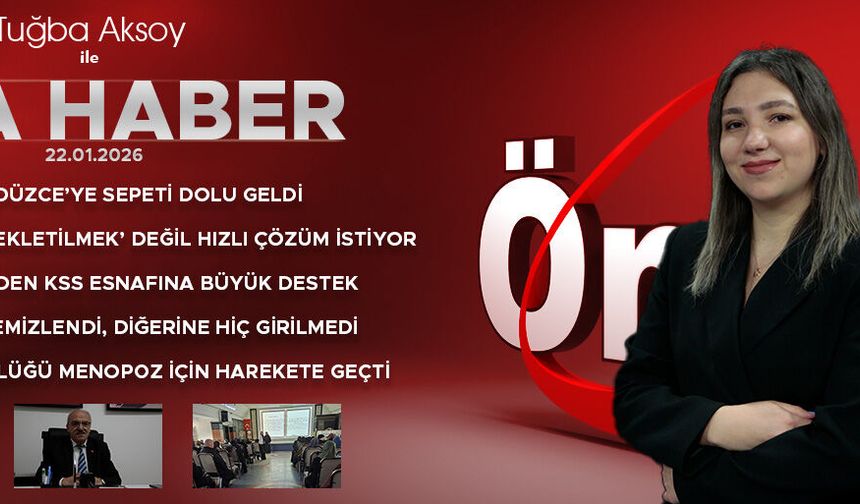 22 OCAK 2026 ÖNCÜ ANA HABER