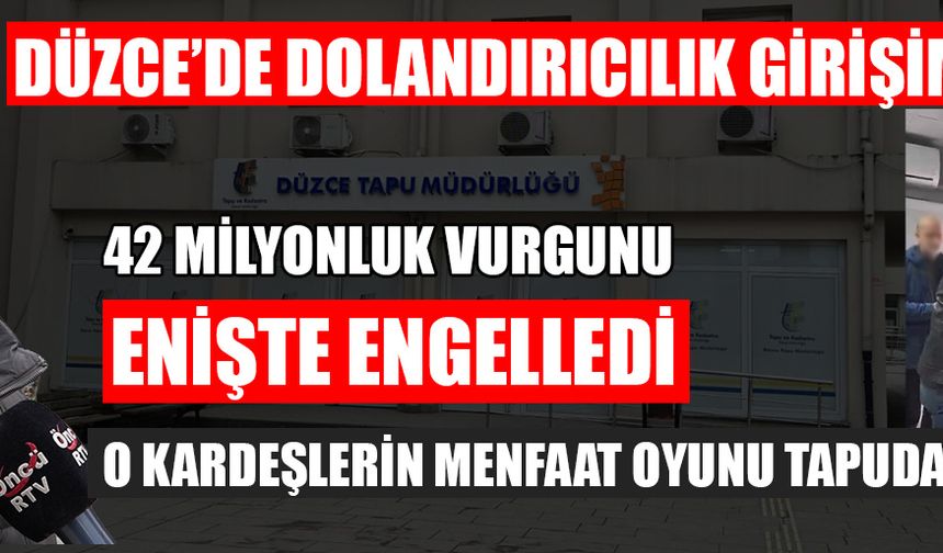 TAPU MÜDÜRLÜĞÜNDE SAHTE EVRAKLA İŞLEM YAPAN ŞÜPHELİ SUÇÜSTÜ YAKALANDI