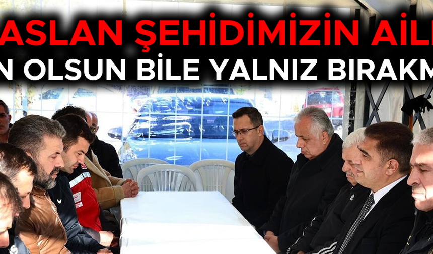 KAHRAMAN POLİSİMİZİN AİLESİNE TAZİYE ZİYARETİ