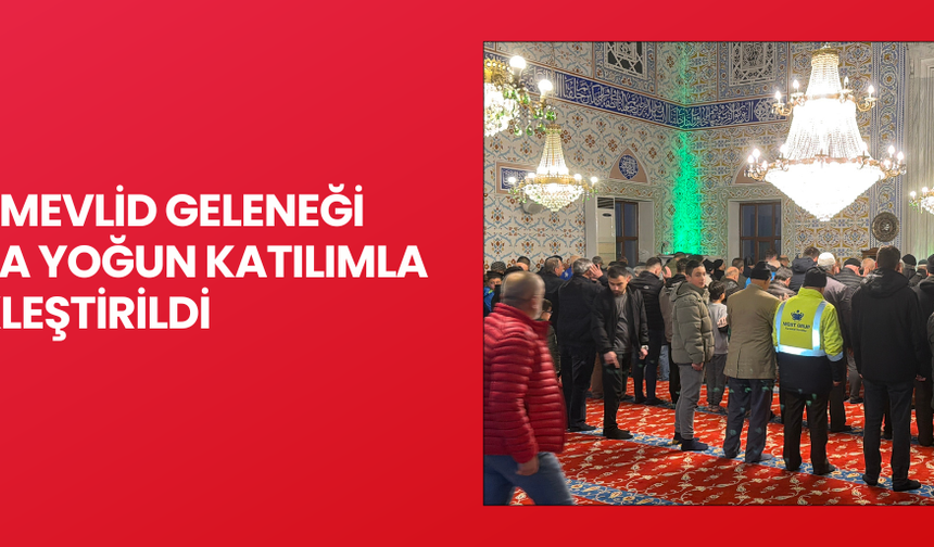 KOÇYAZI MAHALLESİ’NDE 117 YILDIR ARALIKSIZ BERAT KANDİLİ MEVLİDİ DÜZENLENİYOR