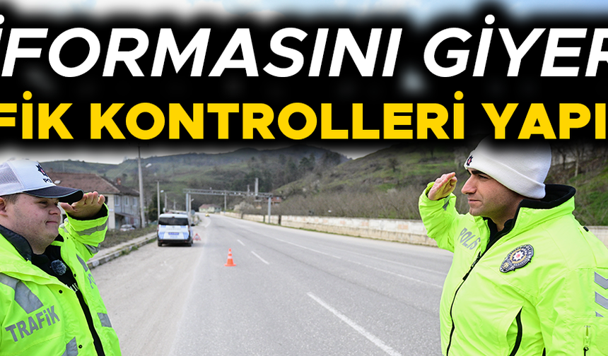 DOWN SENDROMLU FIRAT EMNİYETİN GÖNÜLLÜ PERSONELİ OLDU