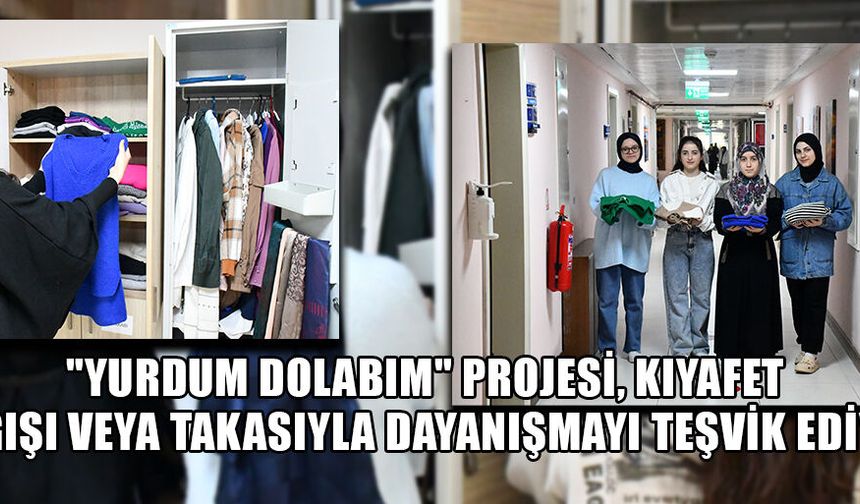 'YURDUM DOLABIM, PAYLAŞTIKÇA ÇOĞALIR'