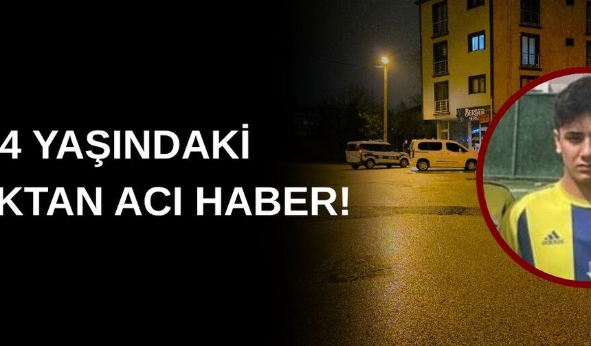 7 GÜNLÜK YAŞAM MÜCADELESİNİ KAYBETTİ