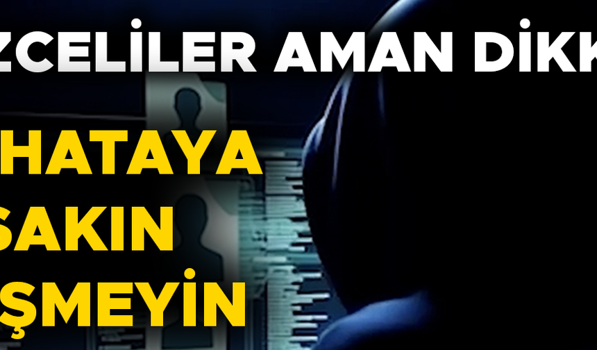 EMNİYETTEN VATANDAŞLARA UYARI GELDİ
