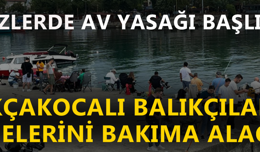 DENİZLERDE AV YASAĞI BAŞLIYOR!