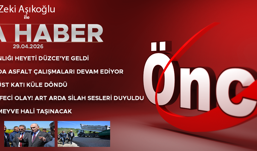 29 NİSAN 2026 ÖNCÜ ANA HABER