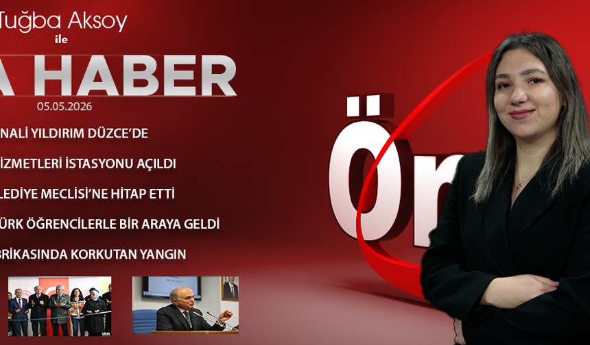 5 MAYIS 2026 ÖNCÜ ANA HABER