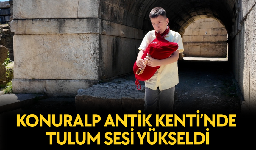 MİNİK TULUMCU ANTİK KENTTE HAYALİNİ SESLENDİRDİ