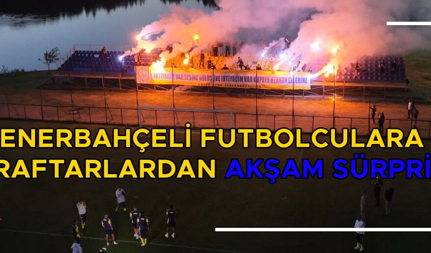 FENERBAHÇE'YE TOPUK YAYLASI'NDA MEŞALELİ DESTEK
