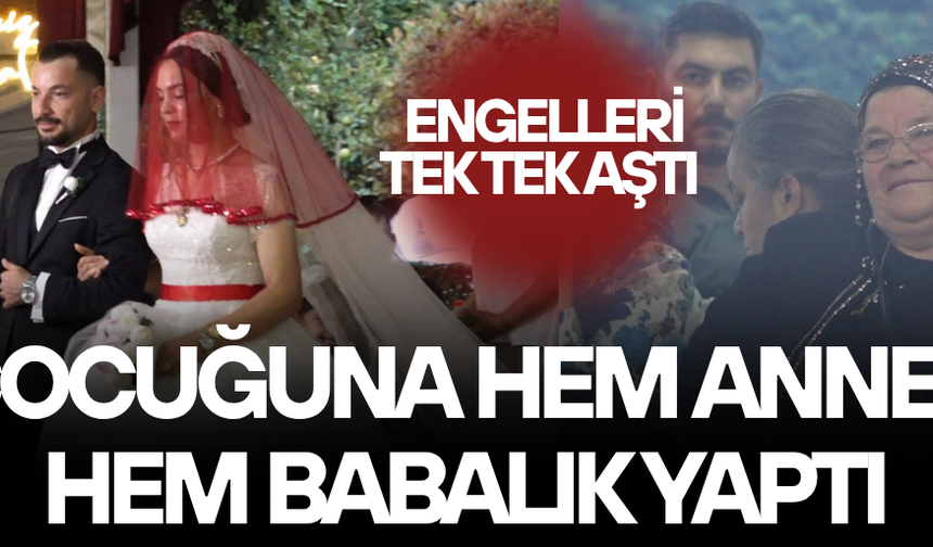 ZORLUKLAR İÇERİSİNDE OKUTTUĞU OĞLUNU EVLENDİRMENİN GURURUNU YAŞADI