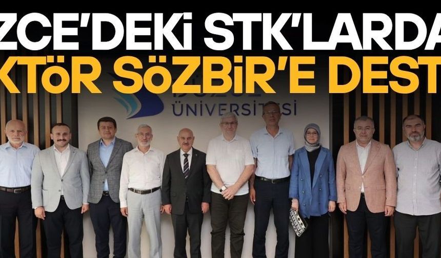 DÜZCE’NİN ÖNDE GELEN STK’LARI REKTÖR SÖZBİR’E ZİYARETTE BULUNDU