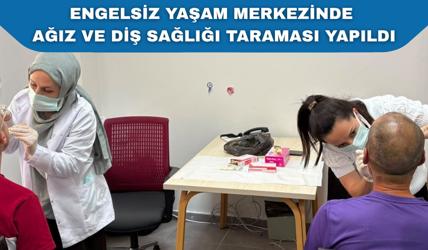 AĞIZ VE DİŞ SAĞLIĞINI KORUMAYA YÖNELİK EĞİTİM DÜZENLENDİ