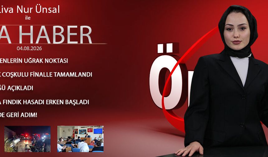 4 AĞUSTOS 2026 ÖNCÜ ANA HABER