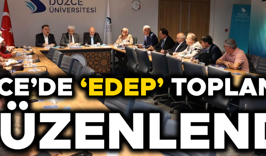 DÜZCE’NİN EĞİTİM PERFORMANSI MERCEK ALTINA ALINACAK