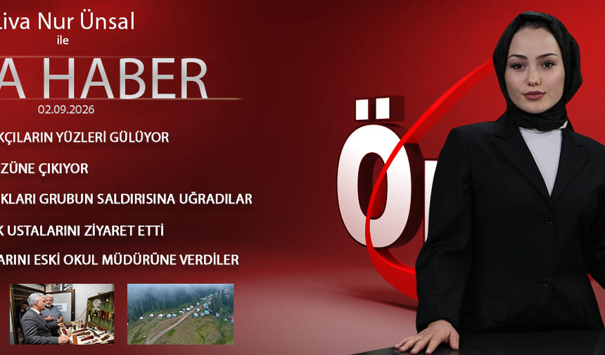 2 EYLÜL 2026 ÖNCÜ ANA HABER