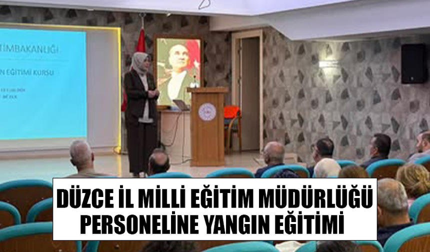 YANGINLARA KARŞI ALINMASI GEREKEN ÖNLEMLER ANLATILDI