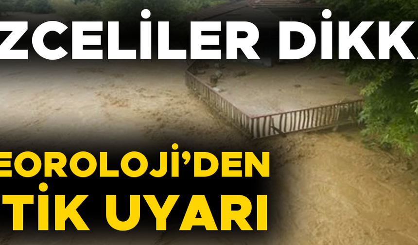 SEL VE HEYELAN RİSKİ TAŞIYOR