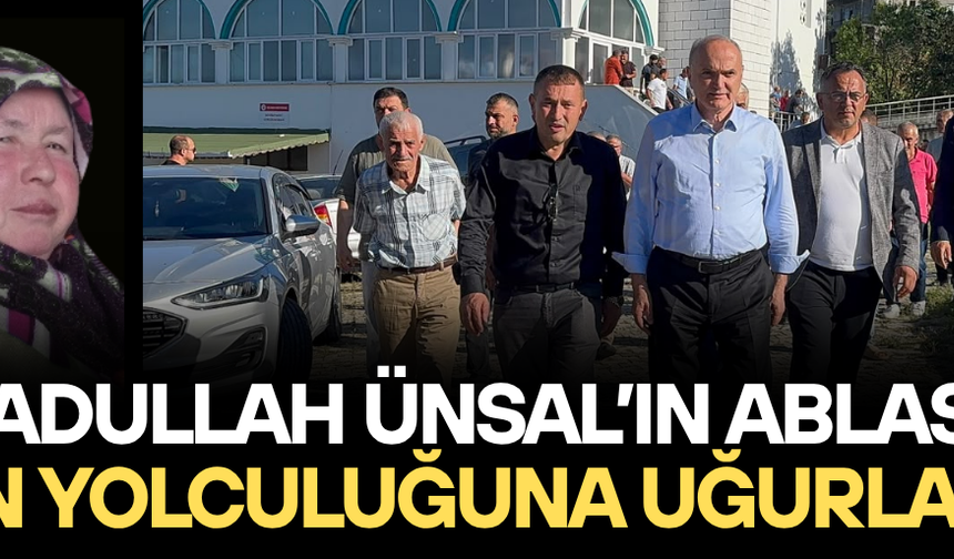ÜNSAL AİLESİ’NİN ACI GÜNÜ